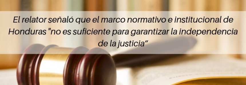 Conclusiones del Relator Especial de la ONU sobre la independencia judicial